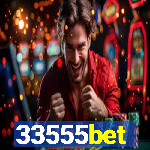 33555bet