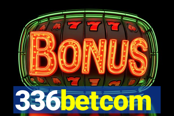 336betcom