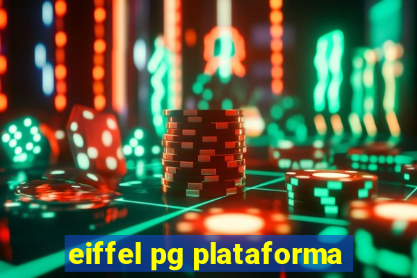 eiffel pg plataforma