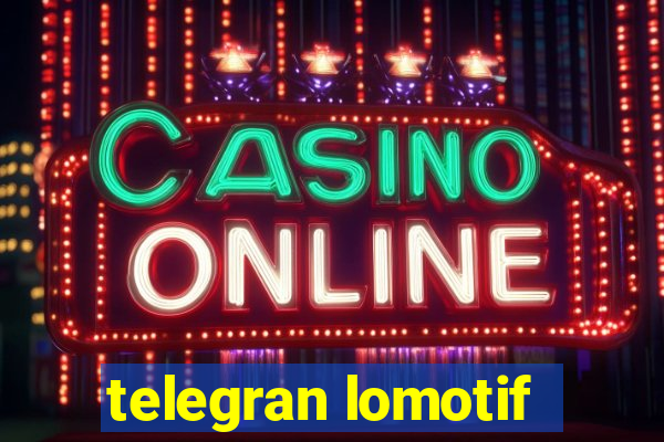 telegran lomotif