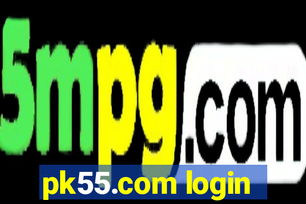 pk55.com login