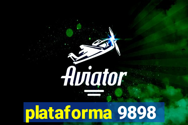 plataforma 9898