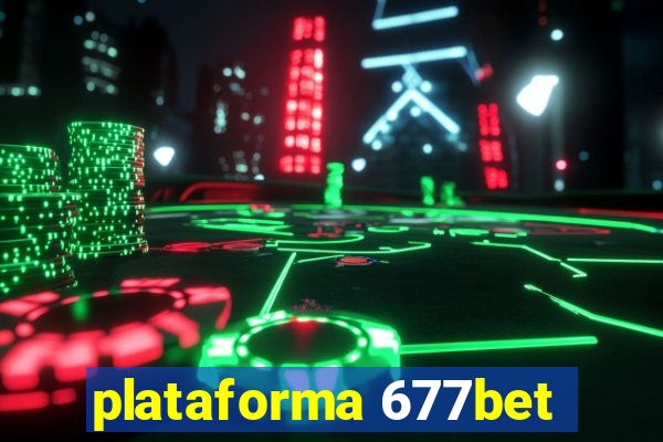 plataforma 677bet