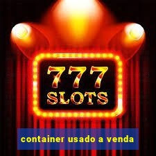 container usado a venda