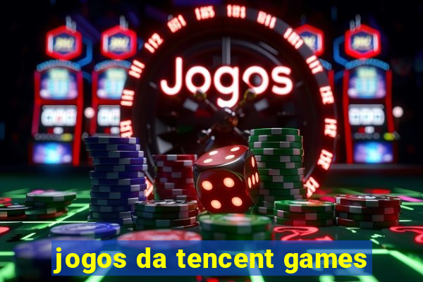 jogos da tencent games