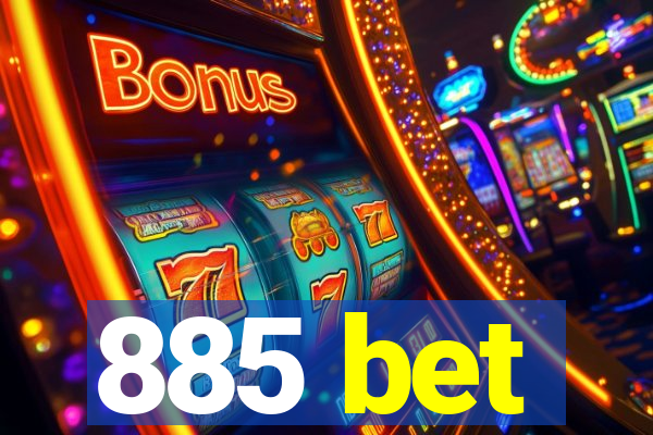 885 bet