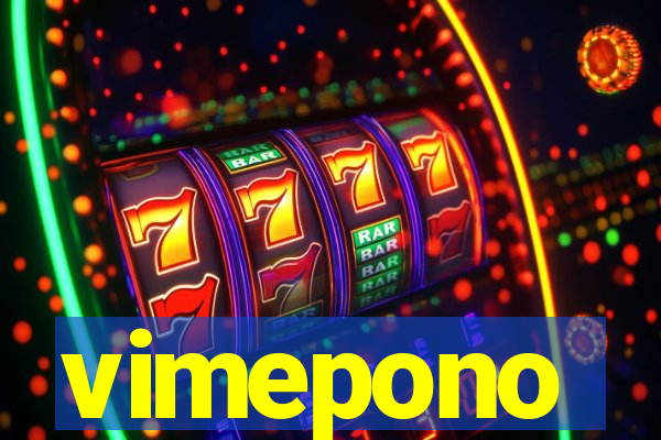 vimepono