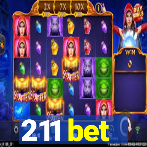211 bet