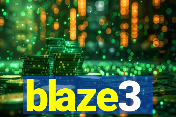 blaze3