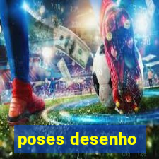 poses desenho