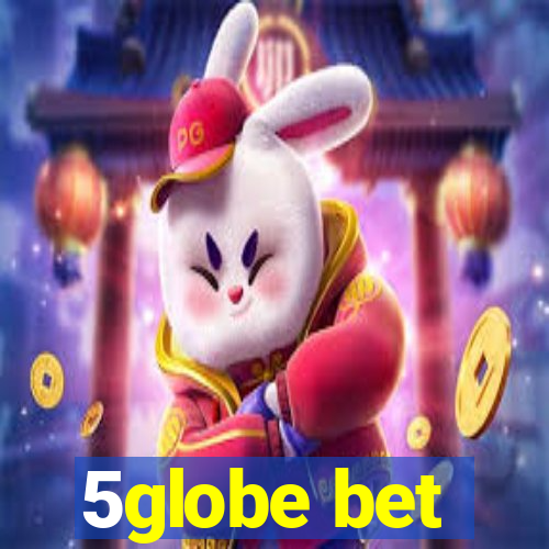 5globe bet