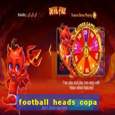 football heads copa libertadores 2015 dvadi