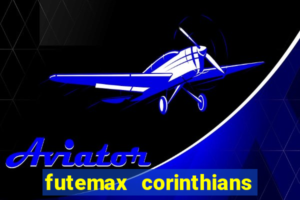 futemax corinthians x vasco da gama