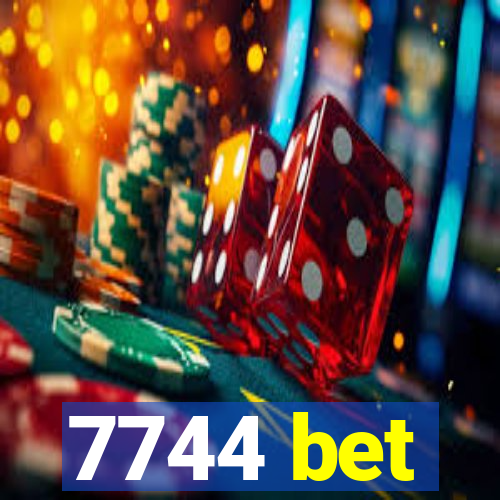 7744 bet