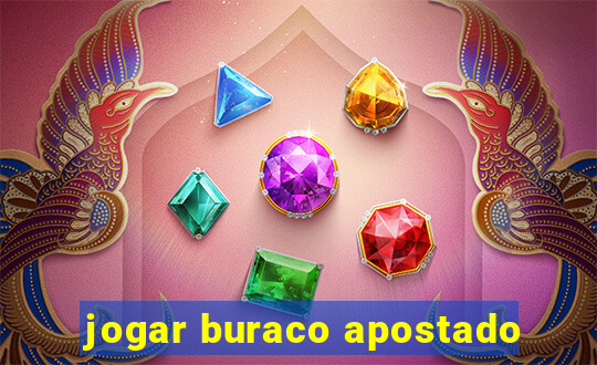 jogar buraco apostado