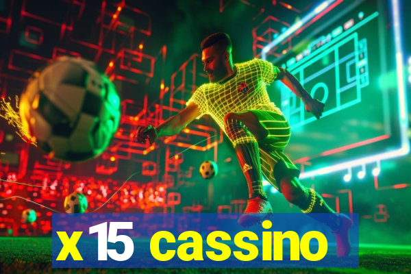 x15 cassino