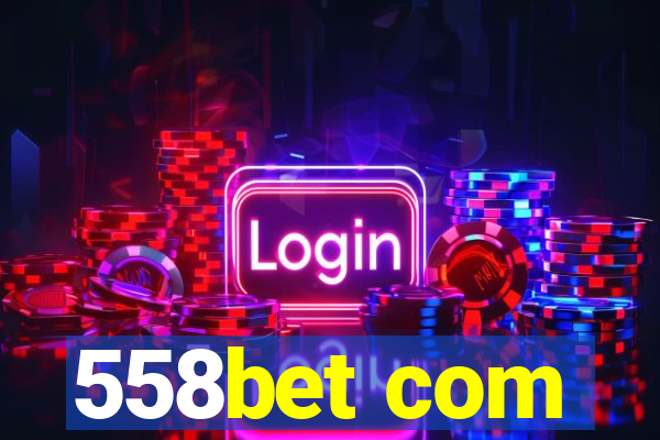 558bet com
