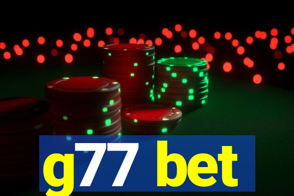 g77 bet