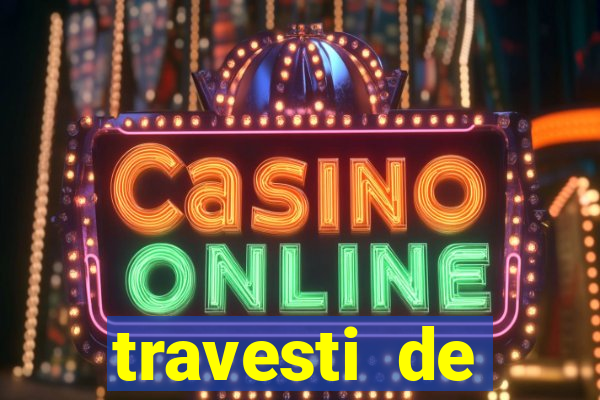 travesti de programa cachoeirinha