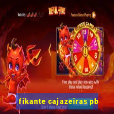 fikante cajazeiras pb