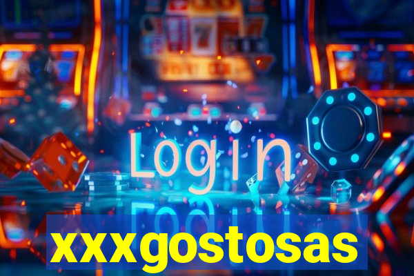 xxxgostosas