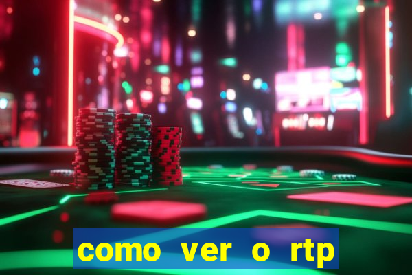 como ver o rtp dos slots