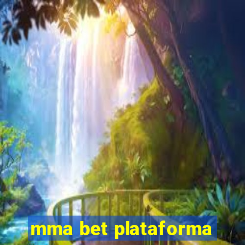 mma bet plataforma