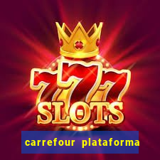 carrefour plataforma de jogos