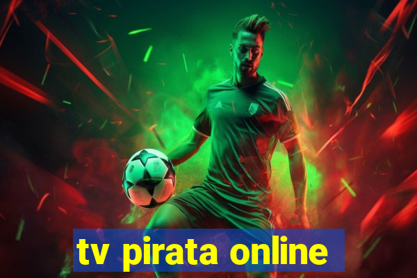 tv pirata online