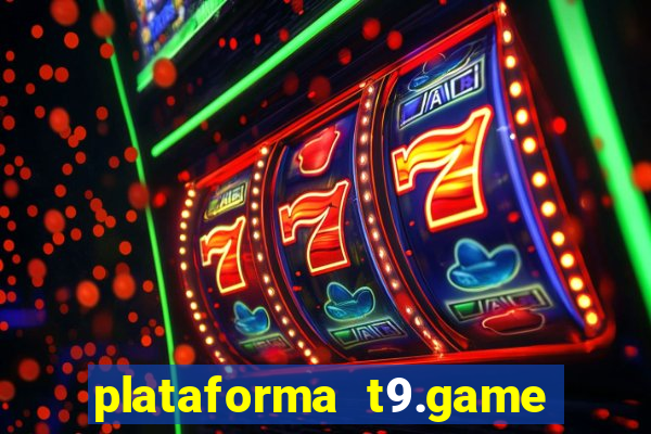 plataforma t9.game é confiável