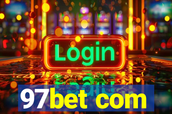 97bet com