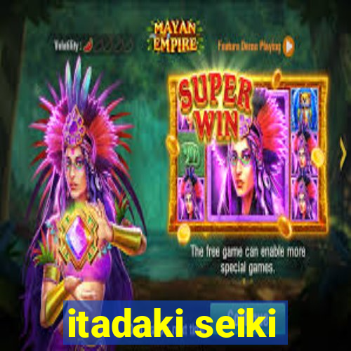 itadaki seiki