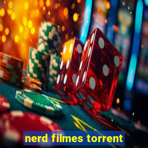 nerd filmes torrent