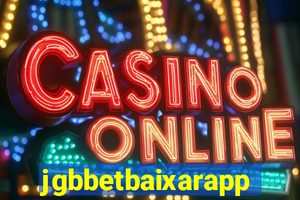 jgbbetbaixarapp