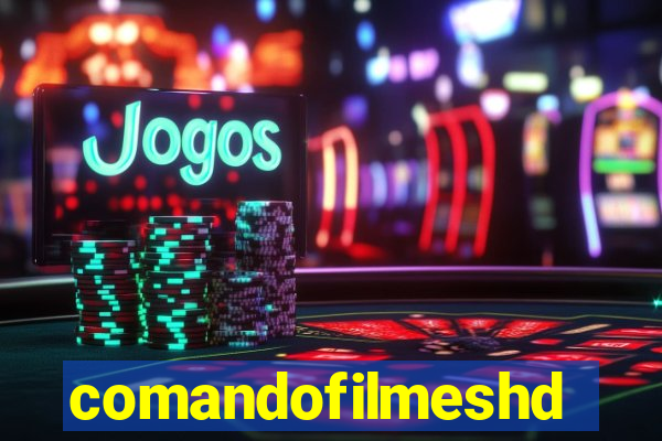 comandofilmeshd.site