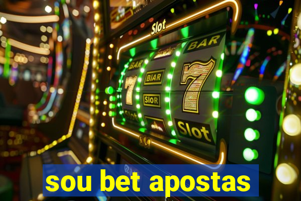 sou bet apostas