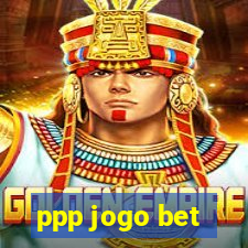 ppp jogo bet