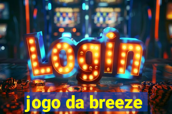 jogo da breeze