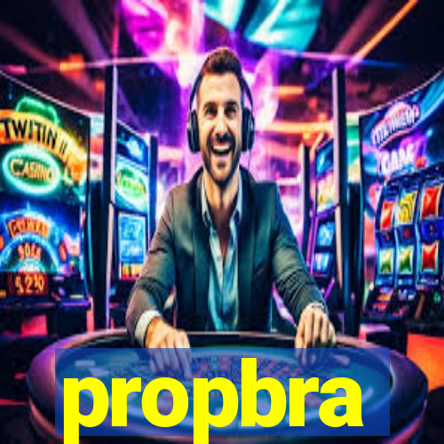 propbra