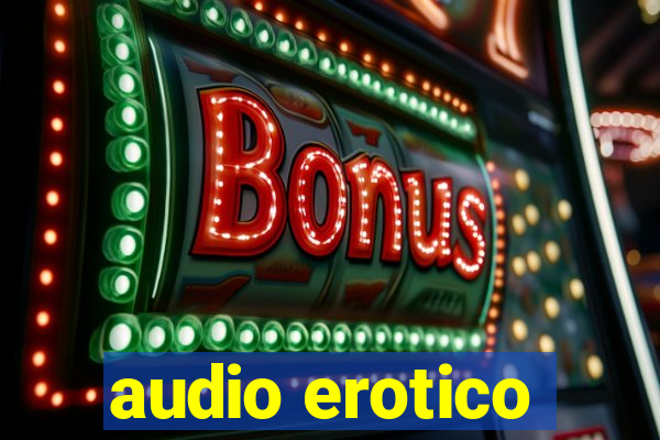 audio erotico