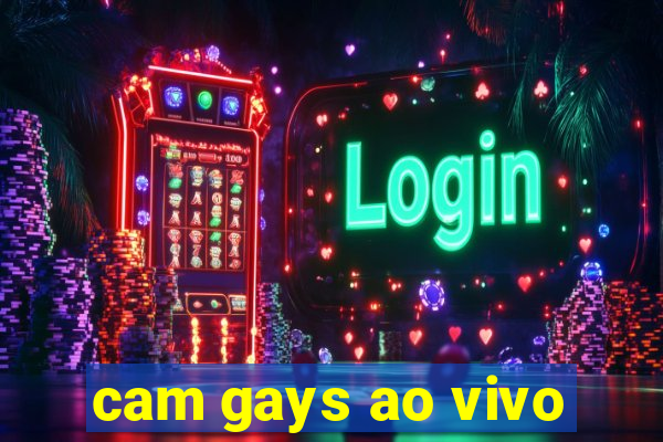 cam gays ao vivo