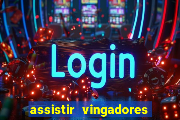 assistir vingadores guerra infinita dublado