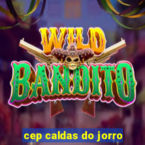 cep caldas do jorro