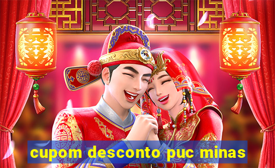 cupom desconto puc minas