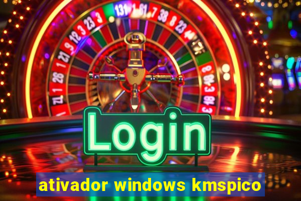 ativador windows kmspico