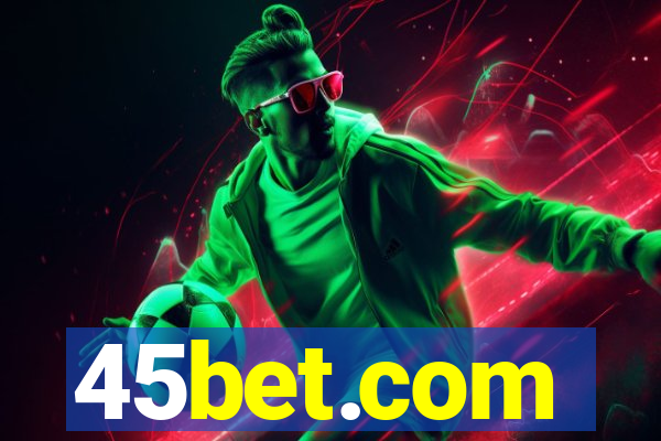 45bet.com