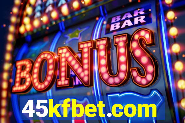 45kfbet.com