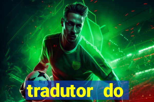 tradutor do portugues para tupi guarani