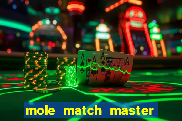 mole match master ganha dinheiro