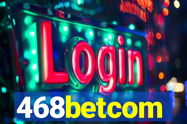 468betcom